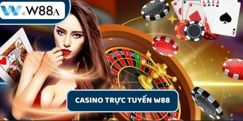 Casino W88: Sảnh Cược Xanh Chín Cho Cược Thủ Đam Mê 3 Những ưu điểm đặc biệt khi chơi tại Casino W88